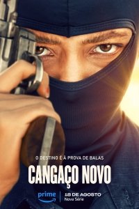 Новый Кангасейро / Cangaço Novo