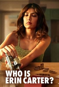 Кто такая Эрин Картер? / Who Is Erin Carter?