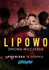 Липово. Обет молчания / Lipowo. Zmowa milczenia