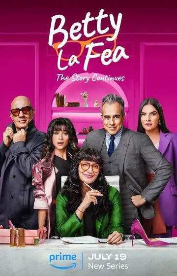 Дурнушка Бетти: История продолжается / Betty la Fea: The Story Continues